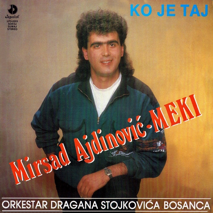 Mirsad Ajdinovic Meki 90 a