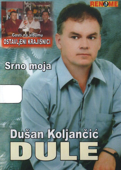 Dusan Koljancic Dule 2007 Srno moja