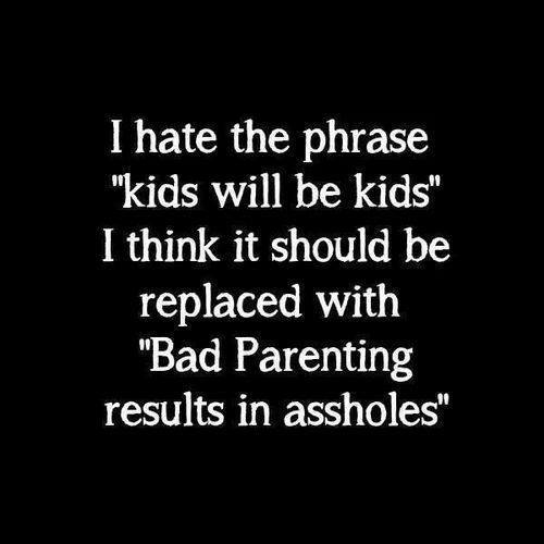 bad parenting bad kids