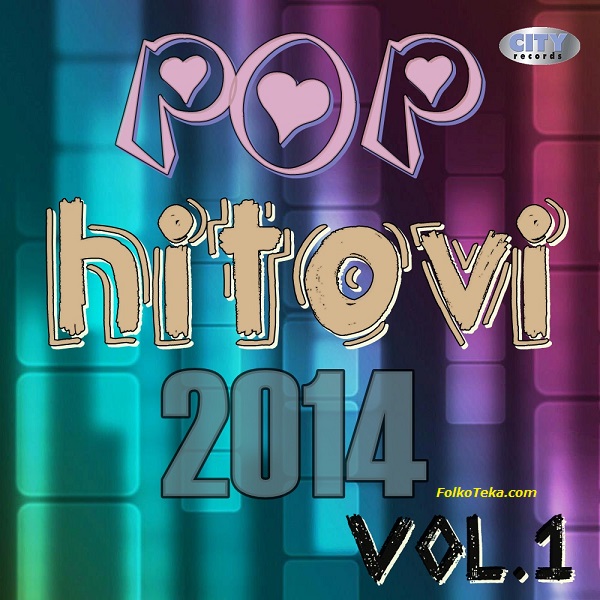 Pop hitovi 2014 Vol 1